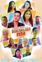 Bekarlığa Feda Full HD izle (2018)